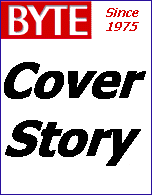 [ BYTE COVER STORY ]